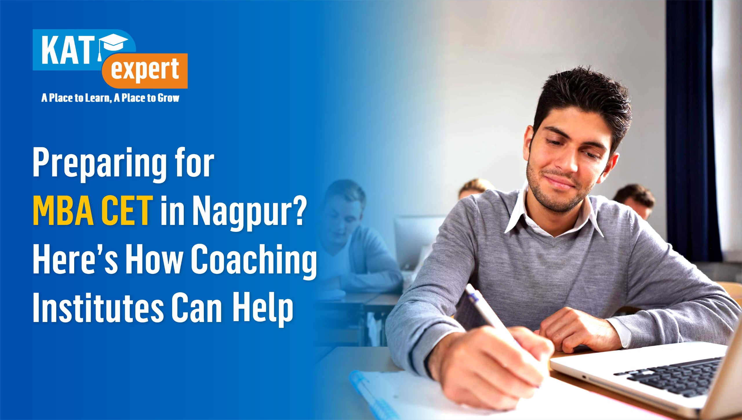 Preparing For MBA CET in Nagpur ? Here’s How Coaching Institutes can Help