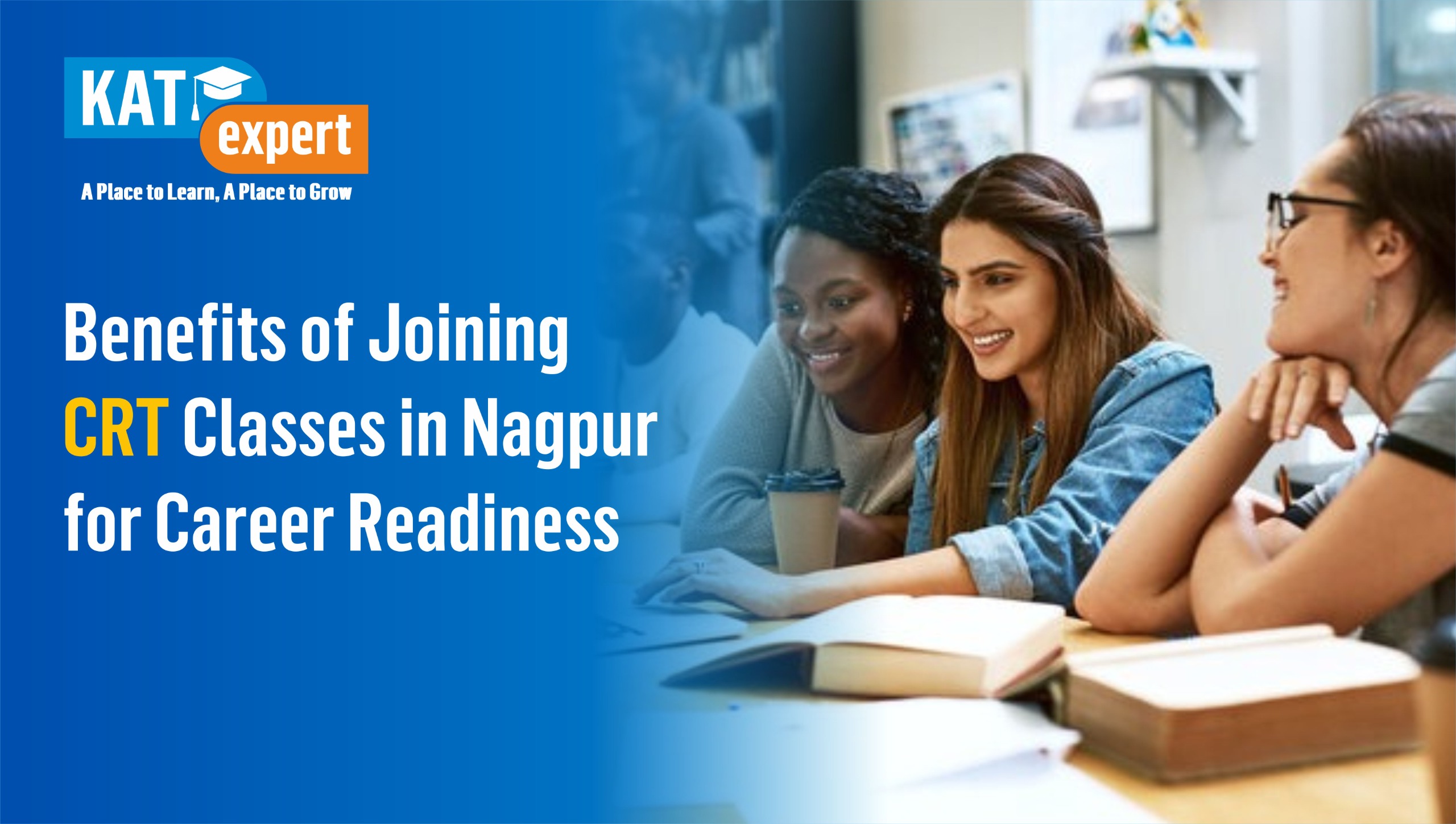 Benefits of Joining CRT Classes in Nagpur for Career Readiness